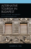 Cover: Alternative Tourism in Budapest - Lexington Books