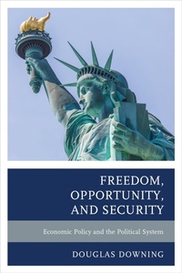 Enlarge image Cover: Freedom, Opportunity, and Security - Lexington Books