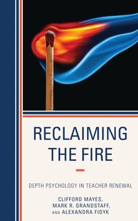 Enlarge image Cover: Reclaiming the Fire - Rowman & Littlefield Publishers