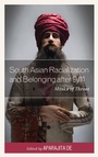 Cover: South Asian Racialization and Belonging after 9/11 - Bloomsbury eBooks US