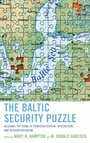 Cover: The Baltic Security Puzzle - Rowman & Littlefield