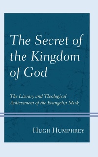 Abbildung von: The Secret of the Kingdom of God - Lexington Books/Fortress Academic