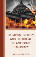 Cover: Trumpism, Bigotry, and the Threat to American Democracy - Lexington Books