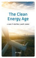 Cover: The Clean Energy Age - Rowman & Littlefield Publishers