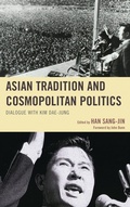 Cover: Asian Tradition and Cosmopolitan Politics - Lexington Books