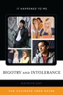 Cover: Bigotry and Intolerance - Scarecrow Press