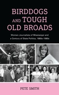 Cover: Birddogs and Tough Old Broads - Lexington Books