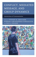 Cover: Conflict, Mediated Message, and Group Dynamics - Lexington Books