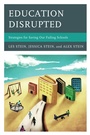 Cover: Education Disrupted - Rowman & Littlefield Education