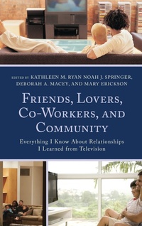 Enlarge image Cover: Friends, Lovers, Co-Workers, and Community - Lexington Books