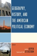 Cover: Geography, History, and the American Political Economy - Lexington Books