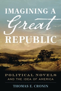 Abbildung von: Imagining a Great Republic - Rowman & Littlefield Publishers