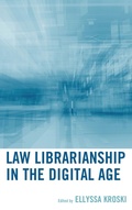 Cover: Law Librarianship in the Digital Age - Scarecrow Press