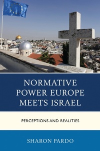 Enlarge image Cover: Normative Power Europe Meets Israel - Bloomsbury eBooks US