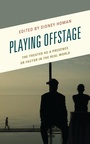 Cover: Playing Offstage - Bloomsbury eBooks US