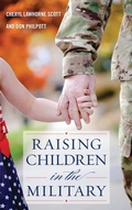 Cover: Raising Children in the Military - Rowman & Littlefield Publishers