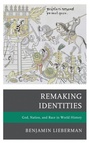 Cover: Remaking Identities - Rowman & Littlefield Publishers