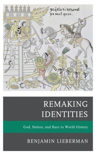 Enlarge image Cover: Remaking Identities - Rowman & Littlefield Publishers