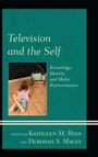 Cover: Television and the Self - Lexington Books