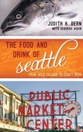 Cover: The Food and Drink of Seattle - Rowman & Littlefield Publishers