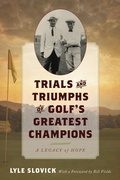 Cover: Trials and Triumphs of Golf's Greatest Champions - Rowman & Littlefield