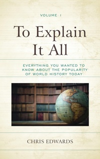 Enlarge image Cover: To Explain It All - Rowman & Littlefield Publishers