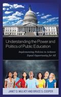 Cover: Understanding the Power and Politics of Public Education - Rowman & Littlefield Publishers