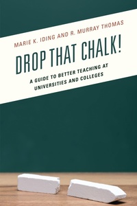 Enlarge image Cover: Drop That Chalk! - Rowman & Littlefield Publishers