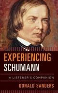 Cover: Experiencing Schumann - Rowman & Littlefield Publishers