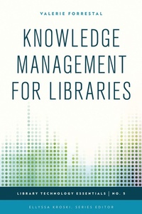 Enlarge image Cover: Knowledge Management for Libraries - Bloomsbury eBooks US