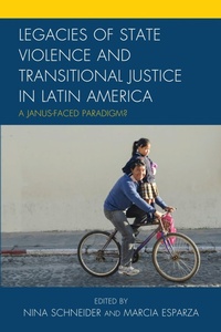Enlarge image Cover: Legacies of State Violence and Transitional Justice in Latin America - Lexington Books