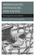 Cover: Mereologies, Ontologies, and Facets - Lexington Books