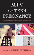 Cover: MTV and Teen Pregnancy - Scarecrow Press