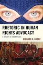 Cover: Rhetoric in Human Rights Advocacy - Lexington Books