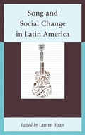 Cover: Song and Social Change in Latin America - Lexington Books