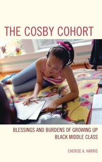 Enlarge image Cover: The Cosby Cohort - Rowman & Littlefield Publishers