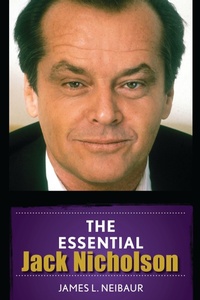 Enlarge image Cover: The Essential Jack Nicholson - Bloomsbury eBooks US