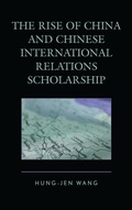 Cover: The Rise of China and Chinese International Relations Scholarship - Lexington Books