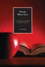 Bild: Those Who Can - Rowman & Littlefield Education