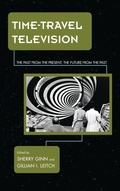 Cover: Time-Travel Television - Rowman & Littlefield Publishers