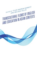 Cover: Transcultural Flows of English and Education in Asian Contexts - Lexington Books