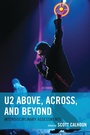 Cover: U2 Above, Across, and Beyond - Lexington Books