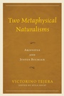 Cover: Two Metaphysical Naturalisms - Lexington Books