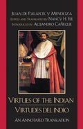 Cover: Virtues of the Indian/Virtudes del indio - Rowman & Littlefield Publishers