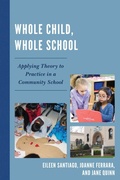 Cover: Whole Child, Whole School - Rowman & Littlefield Education