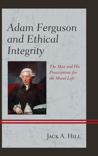 Enlarge image Cover: Adam Ferguson and Ethical Integrity - Lexington Books