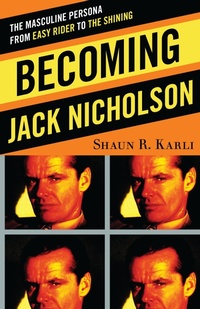 Abbildung von: Becoming Jack Nicholson - Bloomsbury eBooks US