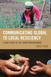 Enlarge image Cover: Communicating Global to Local Resiliency - Lexington Books