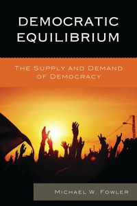 Enlarge image Cover: Democratic Equilibrium - Lexington Books