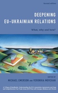 Cover: Deepening EU-Ukrainian Relations - Center for European Policy Studies
